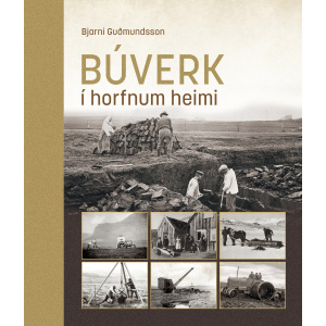 Búverk í horfnum heimi